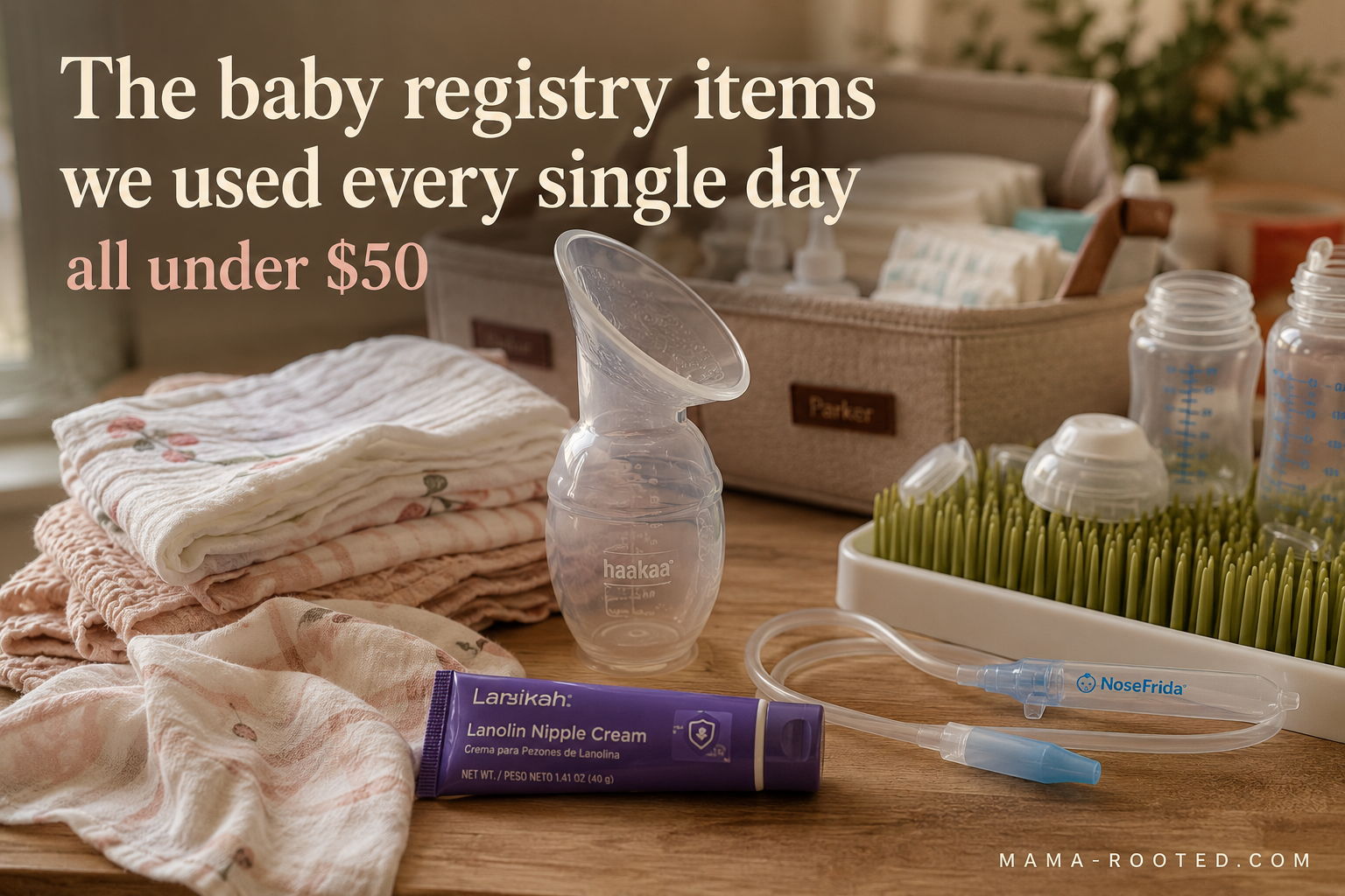 22 Baby Registry Items We Used Every Single Day (All Under $50)